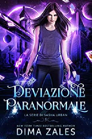 [Sasha Urban 05] • (Sasha Urban 05) Deviazione Paranormale